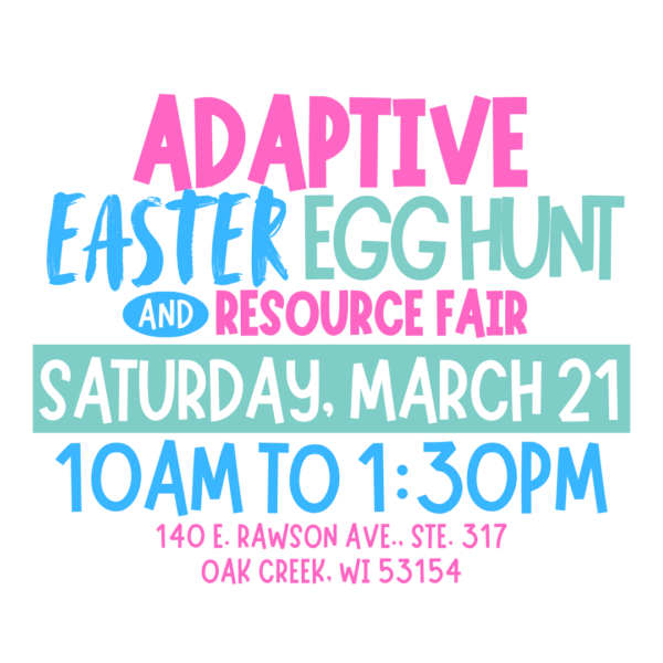 Adaptive Easter Egg Hunt & All-Kids Resource Fair Vendor Spot